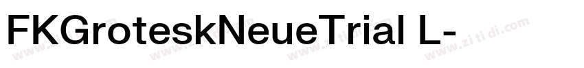 FKGroteskNeueTrial L字体转换